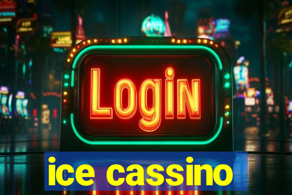 ice cassino